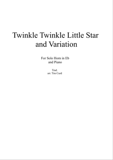 Twinkle Twinkle Little Star and Variation for Horn in Eb and Piano