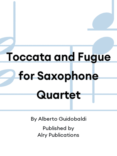 Toccata and Fugue for Saxophone Quartet