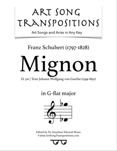 SCHUBERT: Mignon, D. 321 (transposed to G-flat major)