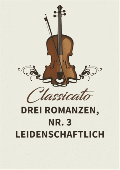 Drei Romanzen, Nr. 3 Leidenschaftlich schnell