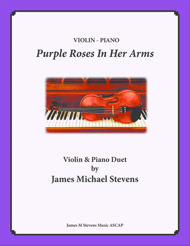 Purple Roses In Her Arms - Violin & Piano