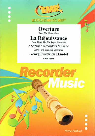 Overture from The Water Music / La Rejouissance from Music For The Royal Fireworks