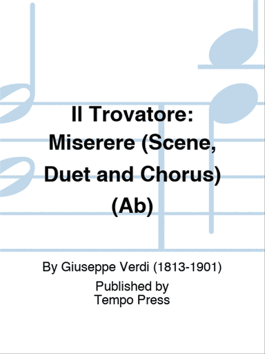 TROVATORE, IL: Miserere (Scene, Duet and Chorus) (Ab)
