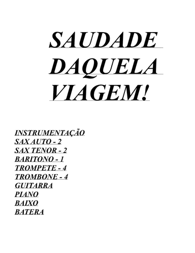 01- SAUDADE DAQUELA VIAGEM!