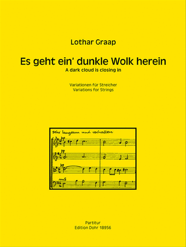 Es geht ein' dunkle Wolk herein -Variationen für Streichorchester (Kontrabass ad lib.)-