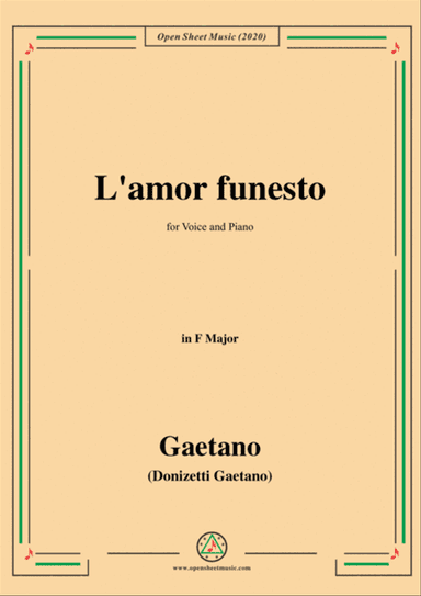 Donizetti-L'amor funesto,in F Major,for Voice and Piano