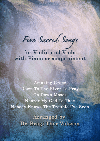 Five Sacred Songs - duets for violin and viola with piano accompaniment