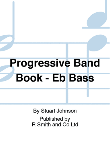 Progressive Band Book - Eb Bass