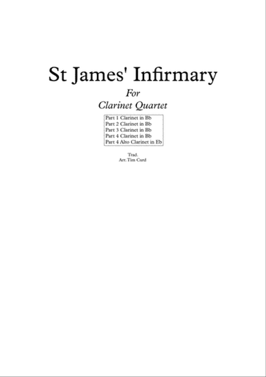 St James' Infirmary. For Clarinet Quartet