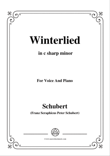 Schubert-Winterlied,in c sharp minor,for Voice&Piano