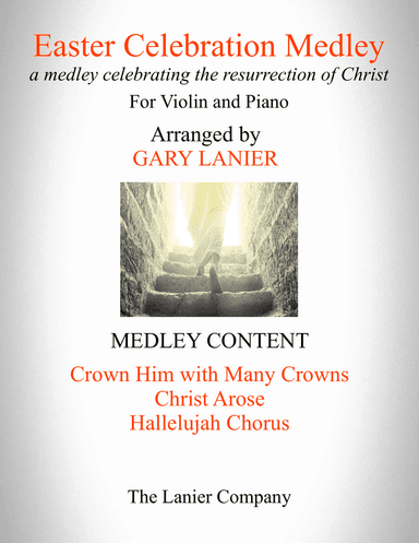 EASTER CELEBRATION MEDLEY (for Violin and Piano with Violin Part)