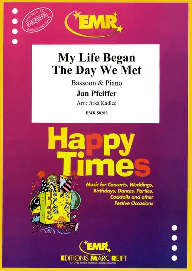 My Life Began The Day We Met