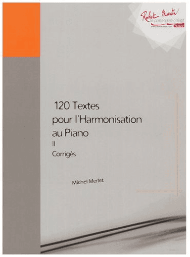120 Textes pour l harmonisation au piano II Corriges