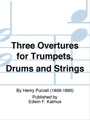Three Overtures for Trumpets, Drums and Strings