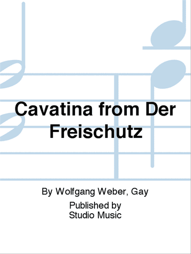 Cavatina from Der Freischutz