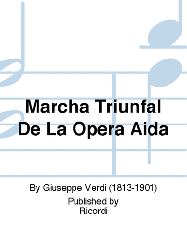 Marcha Triunfal De La Opera Aida