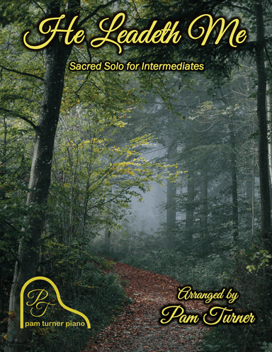He Leadeth Me (Intermediate Piano Solo)