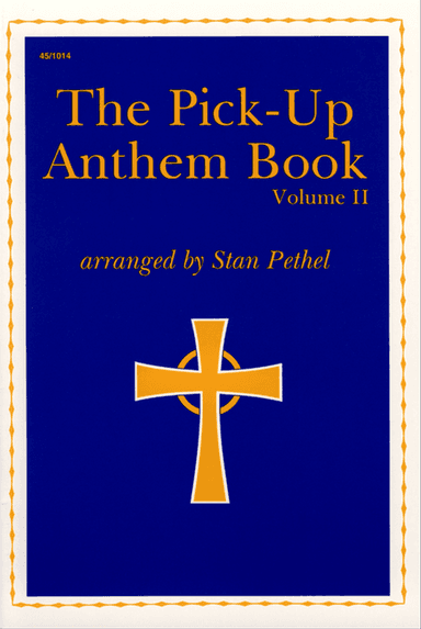 The Pick-Up Anthem Book, Vol. 2