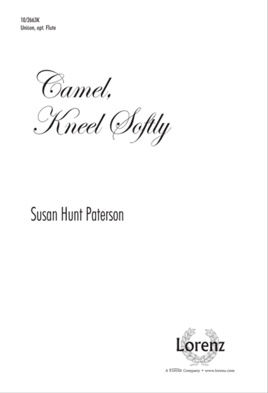 Camel, Kneel Softly