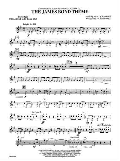 The James Bond Theme (from Die Another Day): (wp) 1st B-flat Trombone T.C.