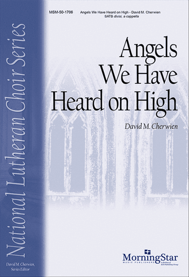 Angels We Have Heard on High