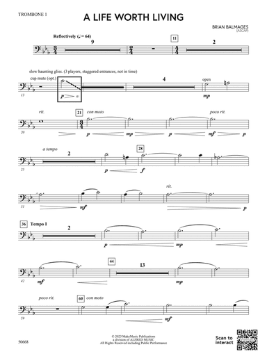 A Life Worth Living: 1st Trombone