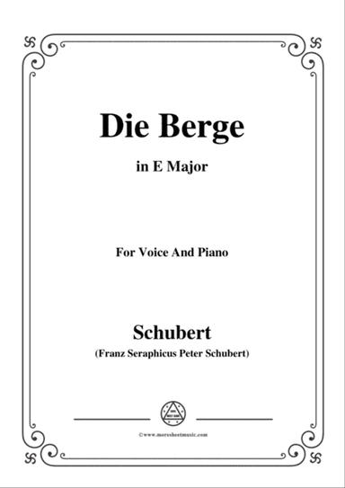 Schubert-Die Berge,Op.57 No.2,in E Major,for Voice&Piano