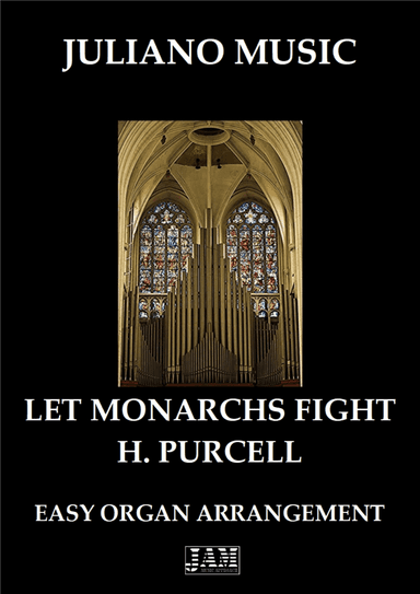 LET MONARCHS FIGHT (EASY ORGAN) - H. PURCELL