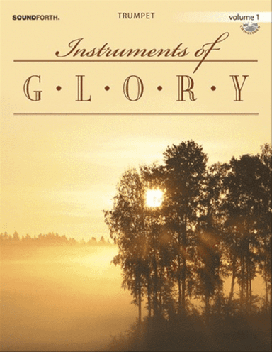 Instruments of Glory, Vol. 1 - Trumpet Book and CD
