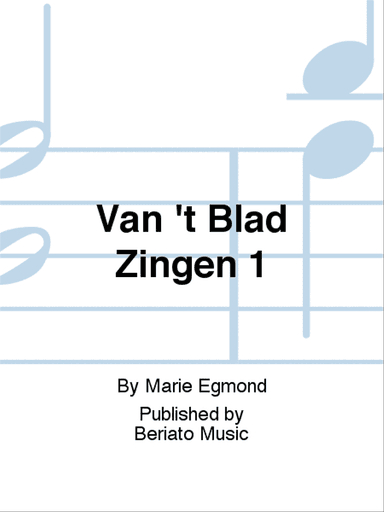 Van 't Blad Zingen 1