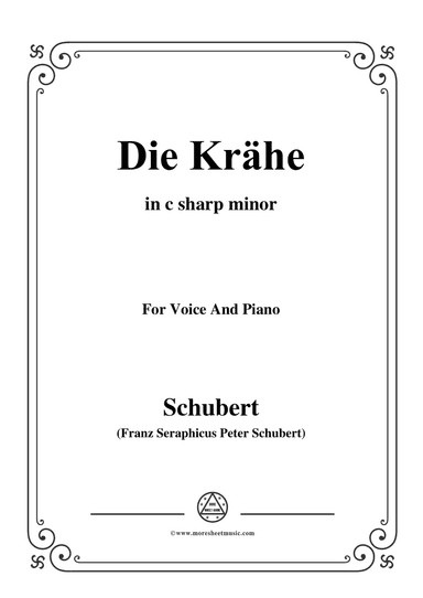 Schubert-Die Krähe,in c sharp minor,Op.89 No.15,for Voice and Piano