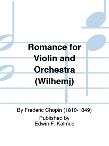 Romance for Violin and Orchestra (Wilhemj)