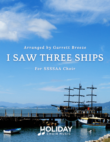 I Saw Three Ships (SSA)