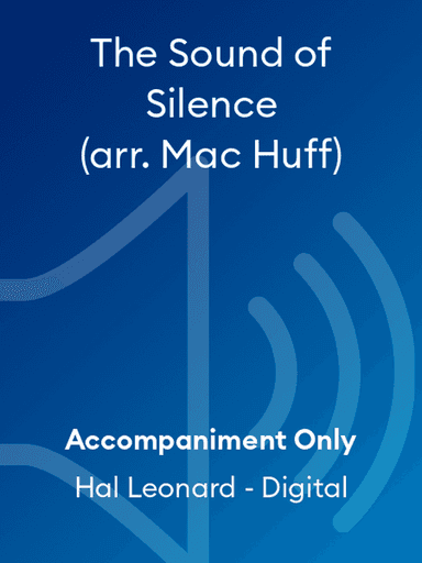 The Sound of Silence (arr. Mac Huff)