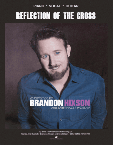 Reflection Of The Cross - Brandon Hixson