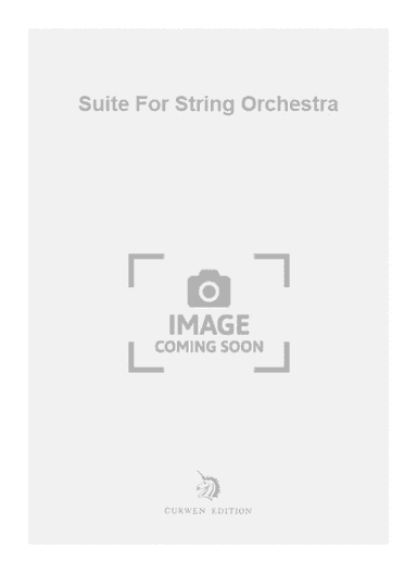 Suite For String Orchestra