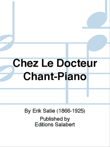 Chez Le Docteur Chant-Piano