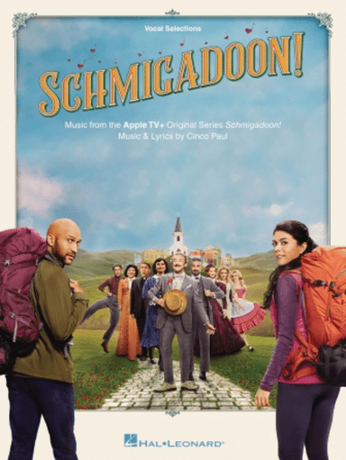 Schmigadoon