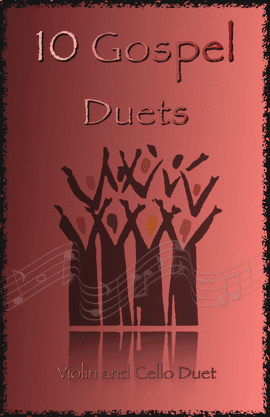10 Gospel Duets for Violin and Cello