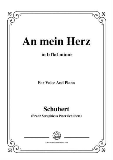 Schubert-An mein Herz,in b flat minor,for Voice&Piano