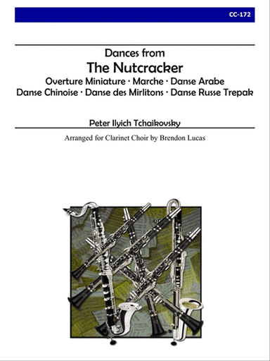 Dances from The Nutcracker for Clarinet Choir