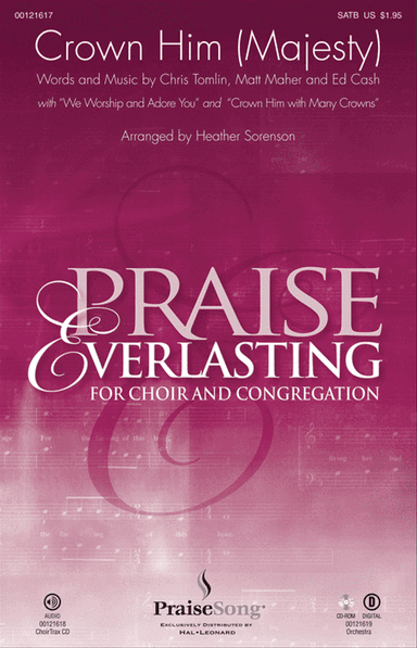 Crown Him (Majesty)(with “We Worship and Adore You” and “Crown Him with Many Crowns”)