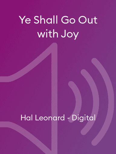 Ye Shall Go Out with Joy