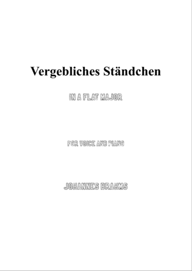 Brahms-Vergebliches Ständchen in A flat Major,for voice and piano