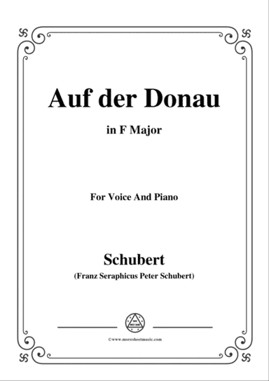 Schubert-Auf der Donau,in F Major,Op.21,No.1,for Voice and Piano