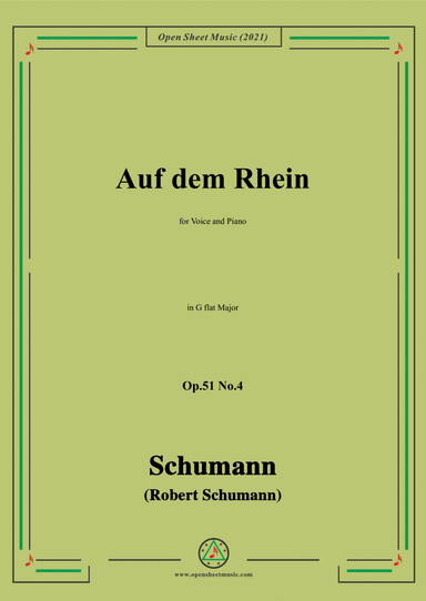 Schumann-Auf dem Rhein,Op.51 No.4,in G flat Major,for Voice and Piano