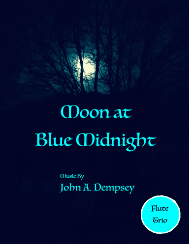 Moon at Blue Midnight (Flute Trio)