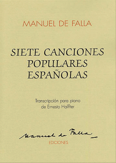Manuel De Falla: Siete Canciones Populares Espanolas Solo Piano