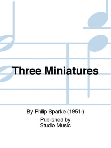 Three Miniatures