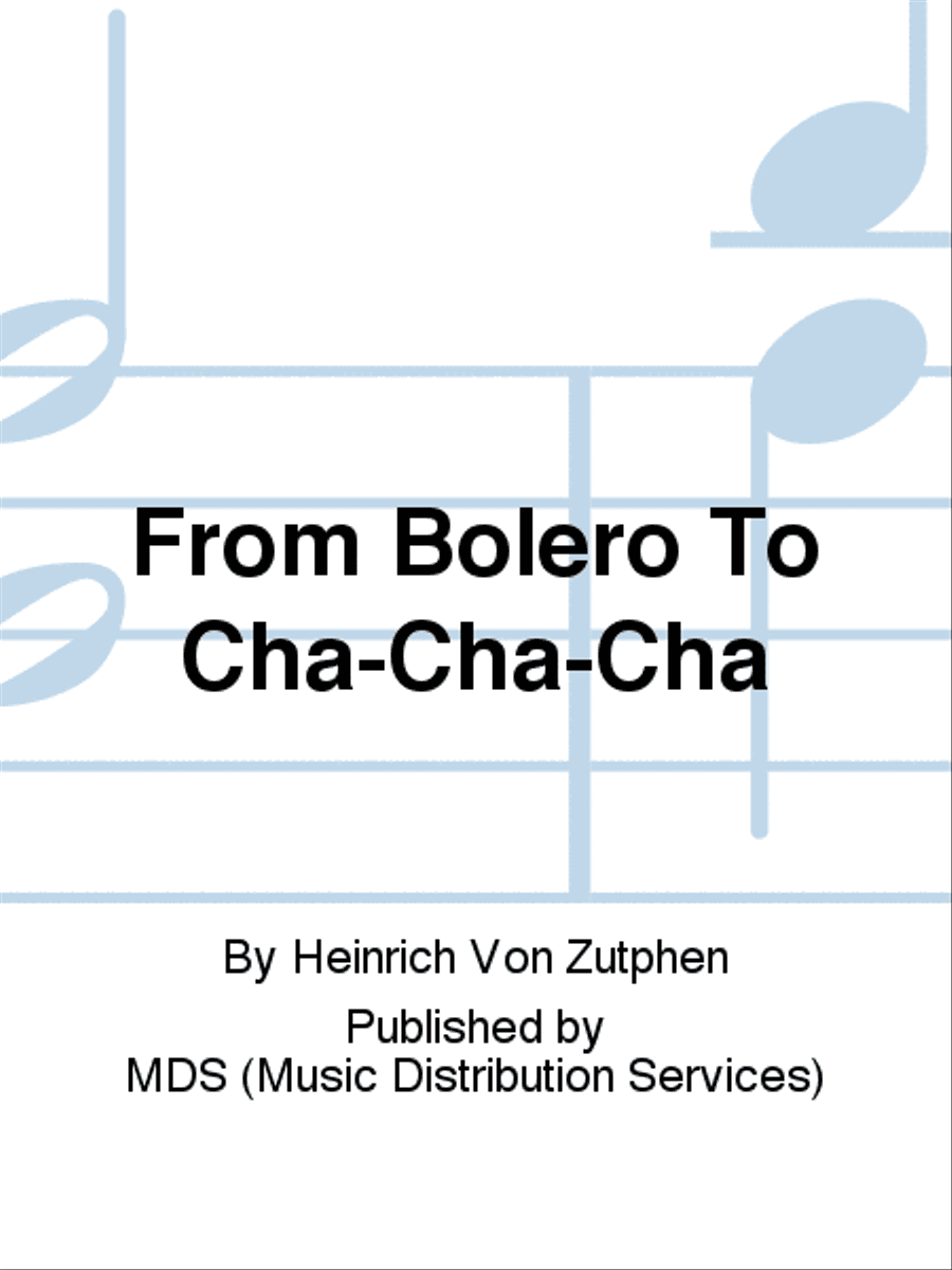 From Bolero to Cha-Cha-Cha